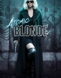Nonton Atomic Blonde 2017 Indonesia Subtitle