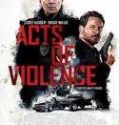 Nonton Acts of Violence 2018 Indonesia Subtitle