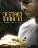 Nonton Cristiano Ronaldo The World at His Feet 2015 Indonesia Subtitle