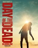 Nonton Day of the Dead Bloodline 2018 Indonesia Subtitle