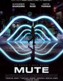 Nonton Movie Mute 2018 Indonesia Subtitle