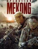 Nonton Operation Mekong 2016 Indonesia Subtitle