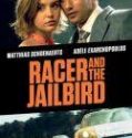 Nonton Racer and the Jailbird 2017 Indonesia Subtitle