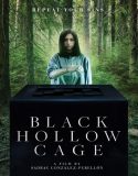 Nonton Black Hollow Cage 2017 Indonesia Subtitle