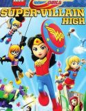 Nonton LEGO DC Super Hero Girls Super Villain High 2018 Indonesia Subtitle