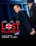 Nonton Lost in London 2017 Indonesia Subtitle