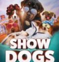 Nonton Show Dogs 2018 Indonesia Subtitle