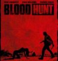 Nonton Blood Hunt 2017 Indonesia Subtitle