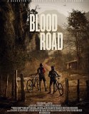 Nonton Blood Road 2017 Indonesia Subtitle