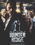 Nonton Film Winter Ridge 2018 Subtitle Indonesia