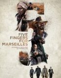 Nonton Five Fingers for Marseilles 2018 Indonesia Subtitle