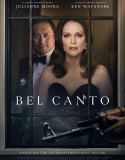 Nonton Movie Bel Canto 2018 Subtitle Indonesia