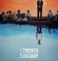 Nonton A Crooked Somebody 2018 Indonesia Subtitle