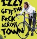 Nonton Izzy Gets the F-ck Across Town 2018 Indonesia Subtitle