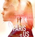 Paris is Us 2019 Nonton Film Subtitle Indonesia