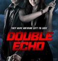Double Echo 2019 Nonton Film Subtitle Indonesia
