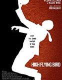 High Flying Bird 2019 Nonton Film Subtitle Indonesia