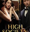 High Society 2018 Nonton Film Subtitle Indonesia