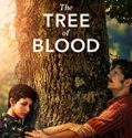 The Tree of Blood 2018 Nonton Film Subtitle Indonesia