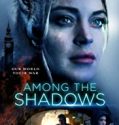 Among the Shadows 2019 Nonton Film Subtitle Indonesia