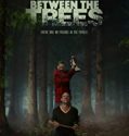 Between the Trees 2018 Nonton Film Subtitle Indonesia