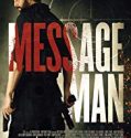 Message Man 2019 Nonton Film Subtitle Indonesia