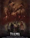 Trauma 2018 Nonton Film Online Subtitle Indonesia