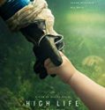 High Life 2018 Nonton Film Subtitle Indonesia
