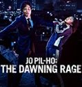 Jo Pil Ho The Dawning Rage 2019 Nonton Film Online