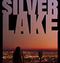 Locating Silver Lake 2018 Nonton Film Subtitle Indonesia
