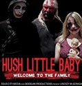 Hush Little Baby Welcome To The Family 2018 Nonton Online Sub Indo