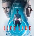 Life Like 2019 Nonton Film Online Subtitle Indonesia