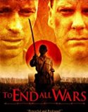 To End All Wars 2001 Nonton Film Online Subtitle Indonesia
