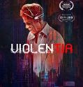 Violentia 2018 Nonton Film Subtitle Indonesia