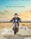 Burn Your Maps 2018 Nonton Film Online Subtitle Indonesia