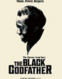 The Black Godfather 2019 Nonton Film Online Subtitle Indonesia