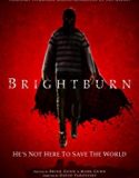 BrightBurn 2019 Nonton Film Online Subtitle Indonesia