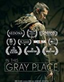 In This Gray Place 2018 Nonton Film Online Subtitle Indonesia