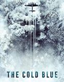 The Cold Blue 2018 Nonton Film Online Subtitle Indonesia