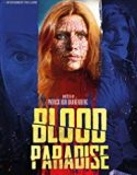 Blood Paradise 2018 Nonton Film Online Subtitle Indonesia