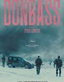 Donbass 2018 Nonton Film Online Subtitle Indonesia
