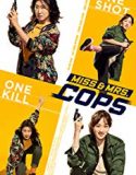 Miss And Mrs Cops 2019 Nonton Movie Online Subtitle Indonesia