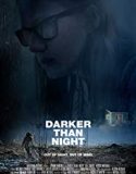 Darker than Night 2018 Nonton Movie Online Subtitle Indonesia