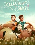 The Girl Allergic to WiFi 2018 Nonton Movie Subtitle Indonesia