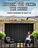 Between Two Ferns The Movie 2019 Nonton Film Subtitle Indonesia
