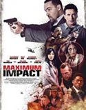 Maximum Impact 2017 Nonton Film Bioskop Subtitle Indonesia