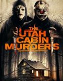 The Utah Cabin Murders 2019 Nonton Movie Subtitle Indonesia