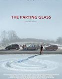 The Parting Glass 2018 Nonton Film Online Subtitle Indonesia
