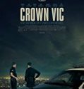 Nonton Film Crown Vic 2019 Subtitle Indonesia