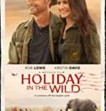 Holiday in the Wild 2019 Nonton Film Subtitle Indonesia